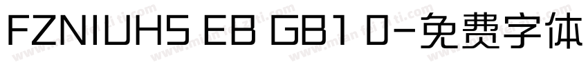 FZNIUHS EB GB1 0字体转换